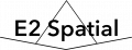 E2 Spatial